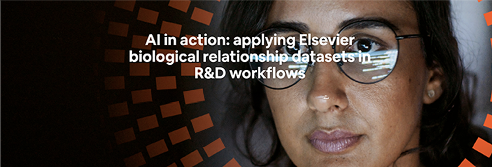 AI in Action: applying Elsevier biological relationship datasets in R&D workflows webinar